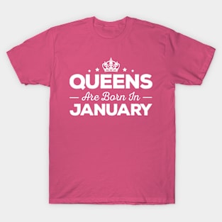 Queens Are Born In January T-Shirt